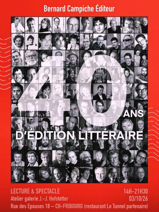 📚🔥 Quarante ans de littérature !

Quarante ans de voix, de risques, de fidélités et de livres qui continuent de circuler de main en main.

Le 3 octobre 2026, Bernard Campiche Éditeur célébrera ses 40 ans à Fribourg à travers une journée de lectures, de rencontres et de spectacle, entourée d’autrices, d’auteurs, de lectrices et de lecteurs qui ont traversé l’histoire de la maison.

Depuis 1986, Bernard Campiche Éditeur défend une littérature indépendante, exigeante et profondément vivante : romans, poésie,…